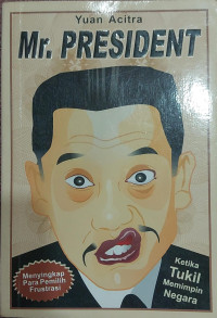 Image of Mr. presiden ketika tukil memimpin negara