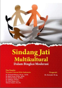 Image of SINDANG JATI:Multikultural Dalam Bingkai Moderasi