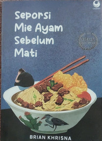 Image of Seporsi mie ayam sebelum mati
