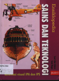Image of Ensiklopedia sains dan teknologi : referensi visual IPA dan IPS 5