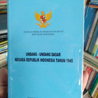 Image of UNDANG-UNDANG DASAR NEGARA REPUBLIK INDONESIA TAHUN 1945