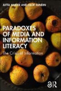 Image of Paradoxes of media and information literacy:the crisis of information