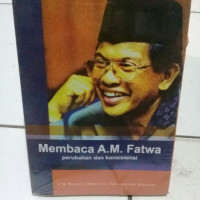 Membaca A.M. Fatwa