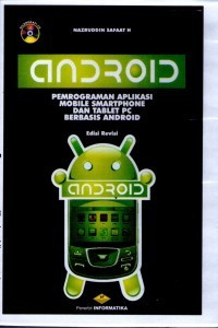 Image of Android Pemrograman Aplikasi Mobile Smartphone dan Tablet PC Berbasis Android