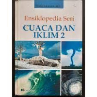 Image of Ensiklopedia Seri : cuaca dan iklim 2