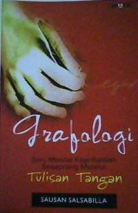 Image of Grafologi : seni menilai kepribadian seseorang melalui tulisan tangan