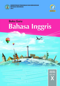 Image of [E-book] Bahasa Inggris:Untuk SMA/MA/SMK/MAK Kelas X (Buku Guru)