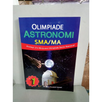 Image of Olimpiade astronomi SMA/MA : Strategi jitu menjuarai olimpiade sains nasional 1