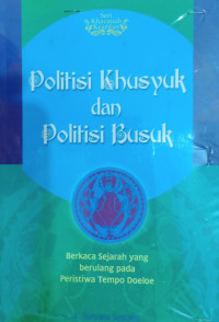 Image of Politisi khusyuk dan politisi busuk
