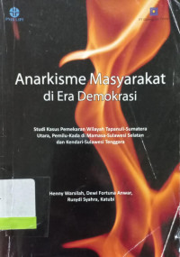 Image of Anarkisme Masyarakat di Era Demokrasi