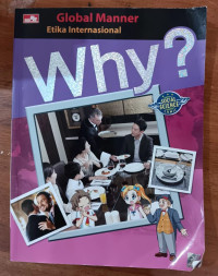 Image of Why? Global Manner Etika internasional