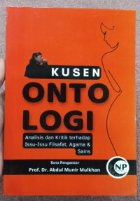 Image of Ontologi analisa & kritik issue-issue filsafat, agama, sains