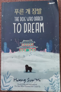 Image of The dog who dared to dream