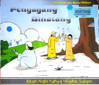 Image of Penyayang Binatang, Kisah Nabi Yahya 'Alaihis Salam