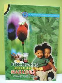 Image of PENJEGAHAN PENYALAHGUNAAN NARKOBA SEJAK USIA DINI