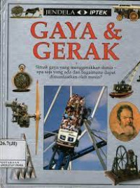 Image of Jendela Iptek : Gaya & gerak