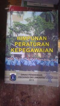 Image of Himpunan lengkap peraturan kepegawaian republik indonesia