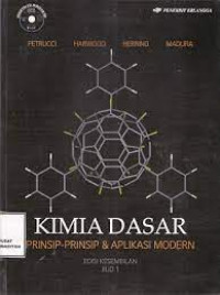 Kimia dasar: prinsip-prinsip & aplikasi modern jilid 1