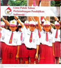 Image of Lima puluh tahun perkembangan pendidikan Indonesia
