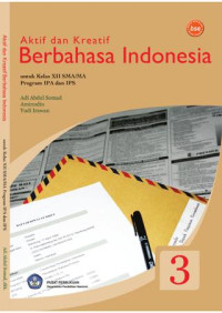 Image of Aktif dan Kreatif Berbahasa Indonesia:Untuk SMA/MA Kelas XII Program IPA dan IPS Kurikulum KTSP