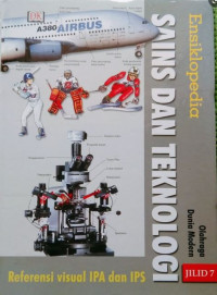 Image of Ensiklopedia sains dan teknologi : referensi visual IPA dan IPS 7