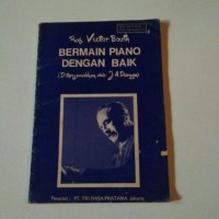 BERMAIN PIANO DENGAN BAIK